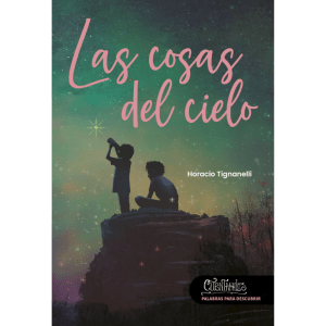 Las cosas del cielo